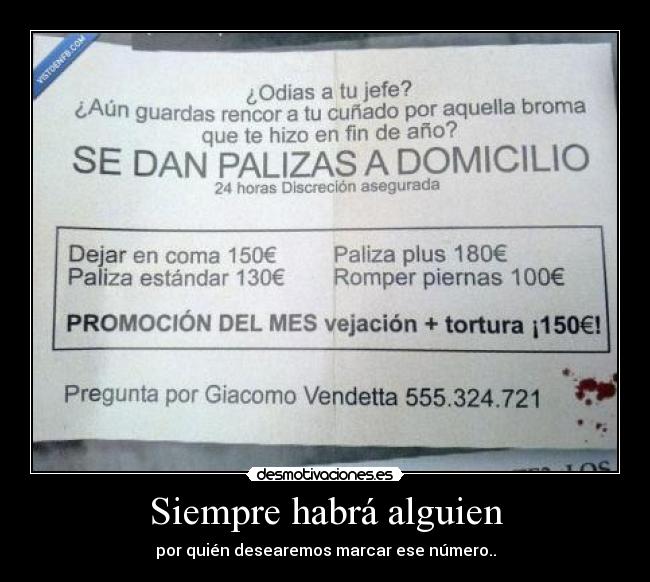 Siempre habrá alguien - por quién desearemos marcar ese número..