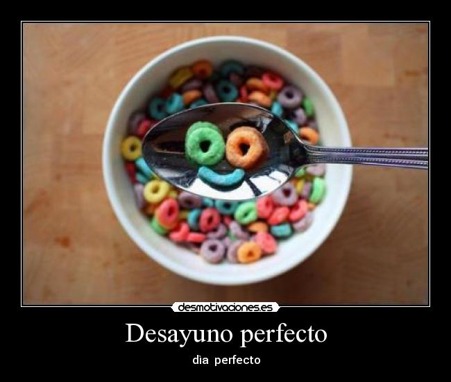 Desayuno perfecto -
