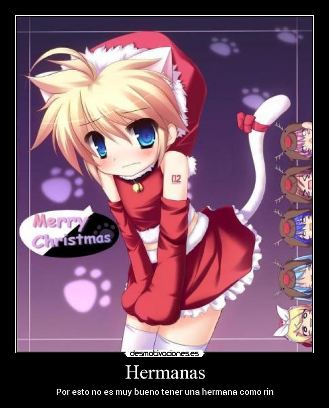 Hermanas - Por esto no es muy bueno tener una hermana como rin