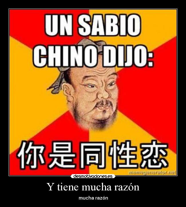 Y tiene mucha razón - 