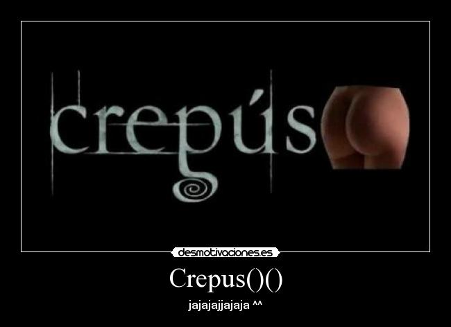 Crepus()() - jajajajjajaja ^^
