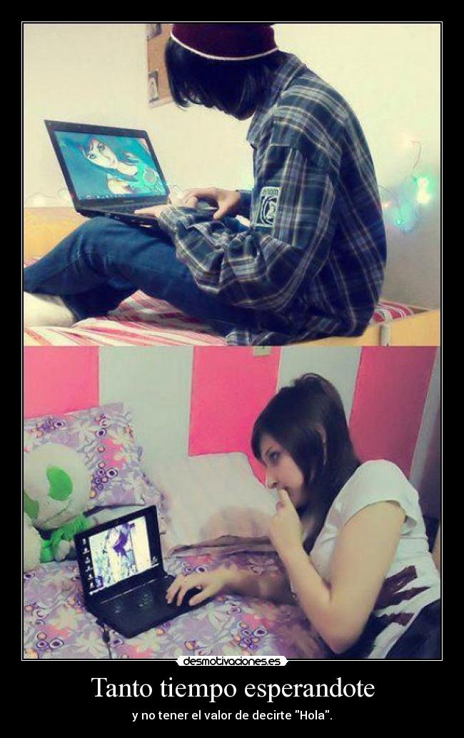 Tanto tiempo esperandote -