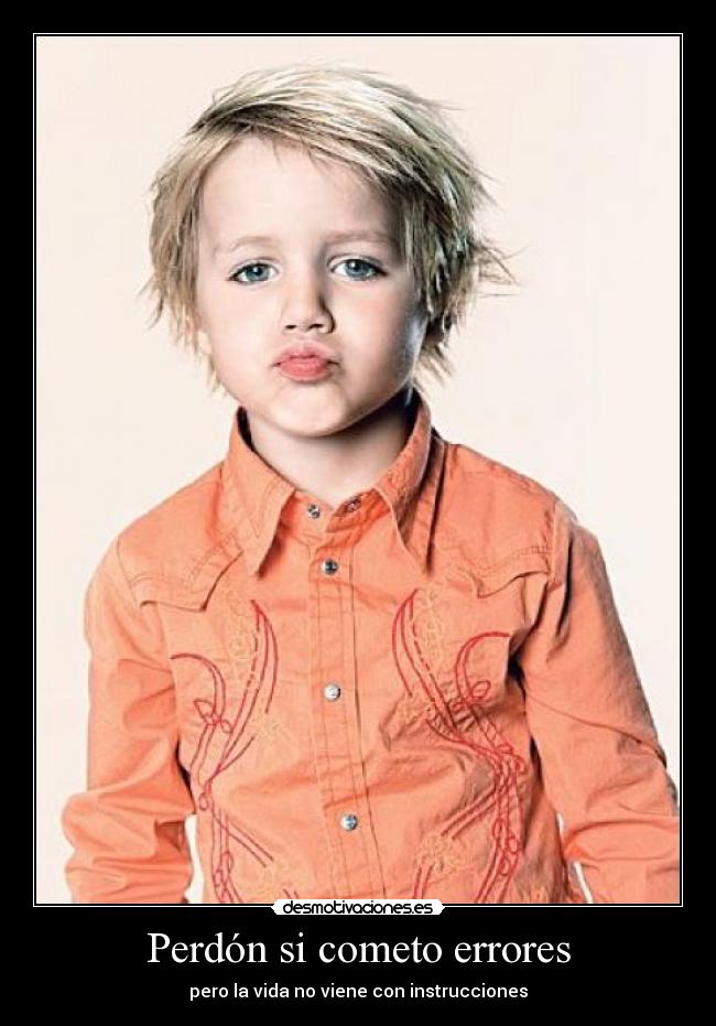 Perdón si cometo errores -