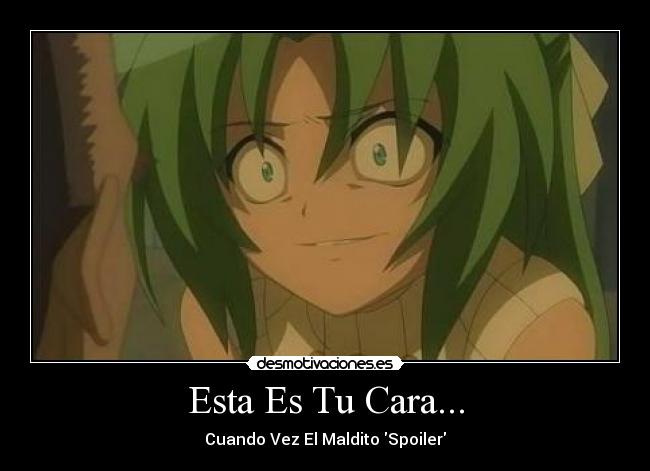 390890_304967899541339_216749848363145_876735_1331872851_n - Como ODIO los spoilers ¬¬ - Off Topic