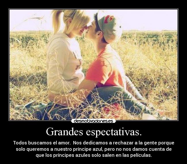 Grandes espectativas. -
