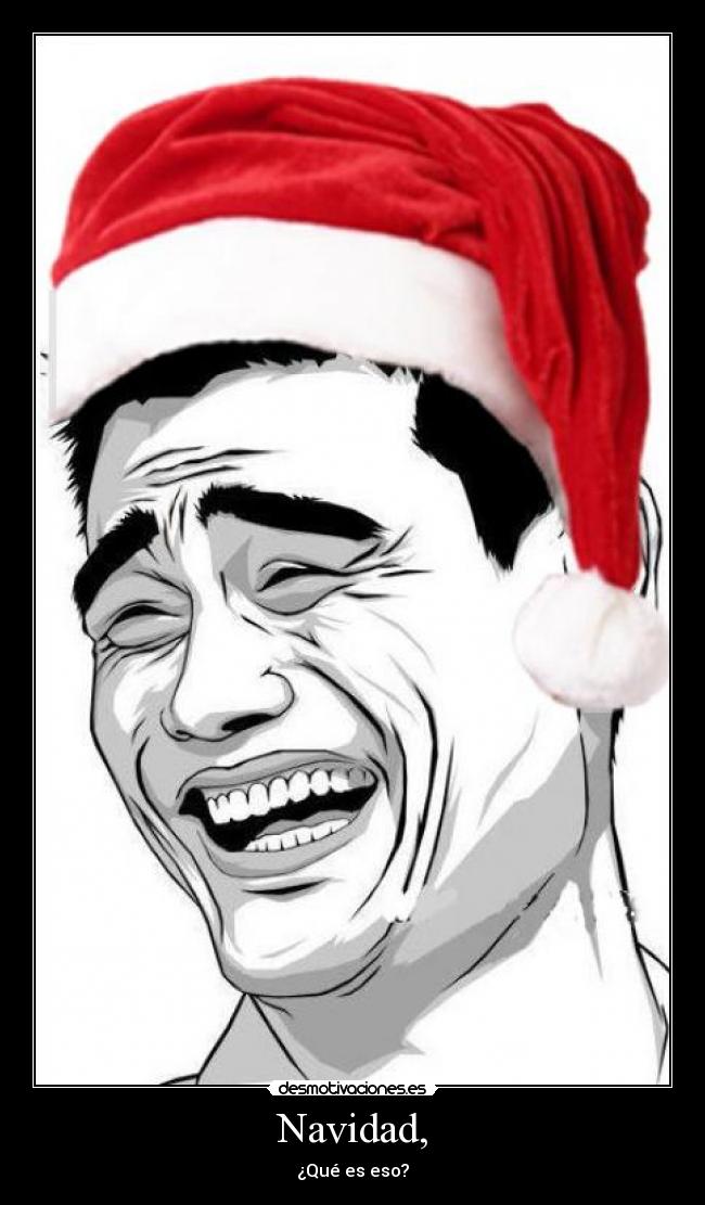 Navidad, - ¿Qué es eso?