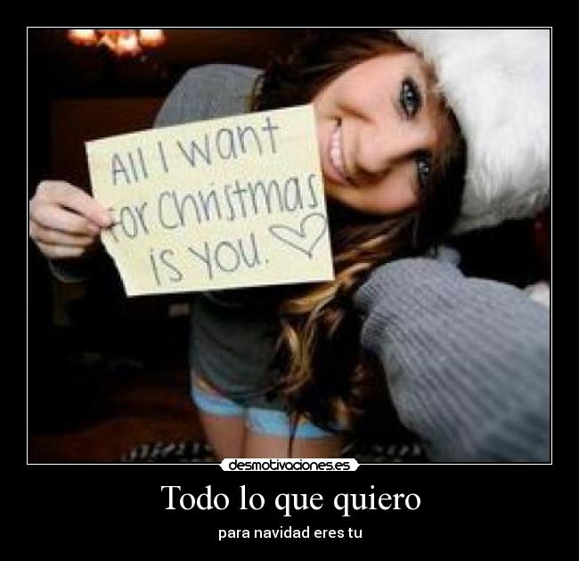 Todo lo que quiero - para navidad eres tu