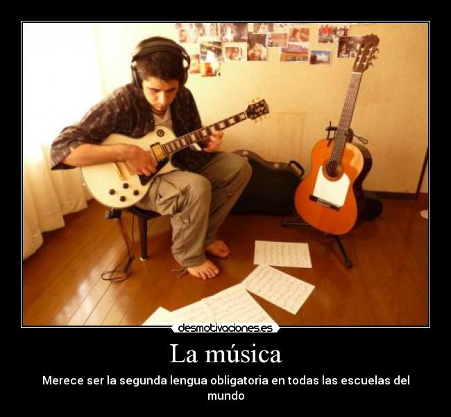 La música - Merece ser la segunda lengua obligatoria en todas las escuelas del mundo