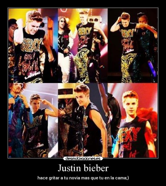 Justin bieber -