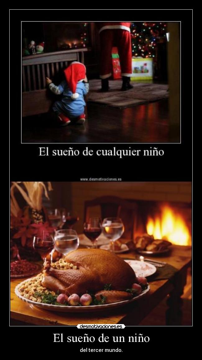 El sueño de un niño - del tercer mundo.