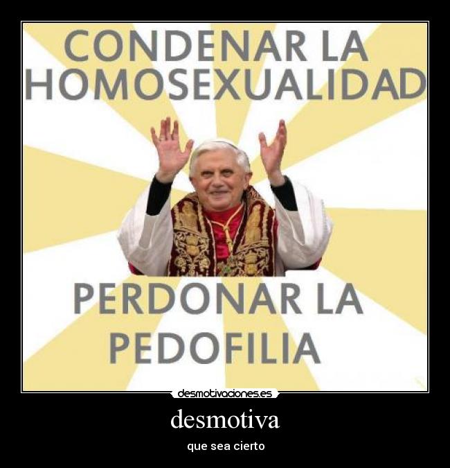 desmotiva - que sea cierto