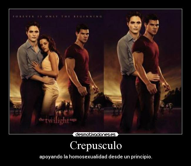 Crepusculo - apoyando la homosexualidad desde un principio.