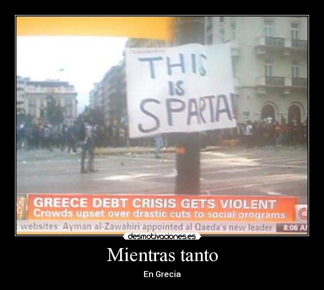 Mientras tanto - En Grecia