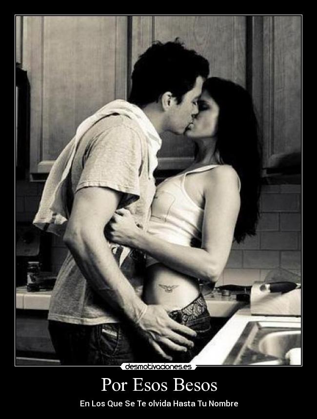 Por Esos Besos -