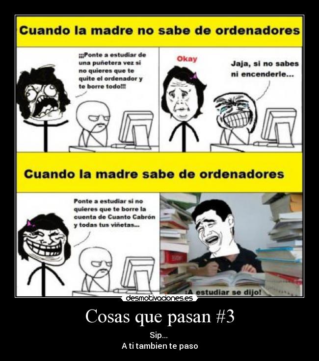 Cosas que pasan #3 - 
