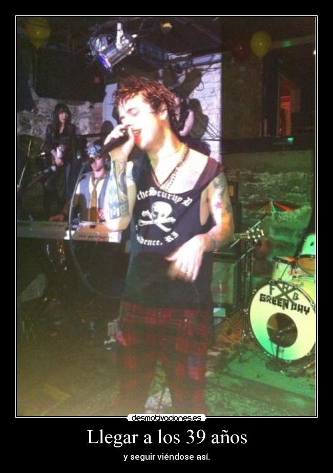 Llegar a los 39 años - 