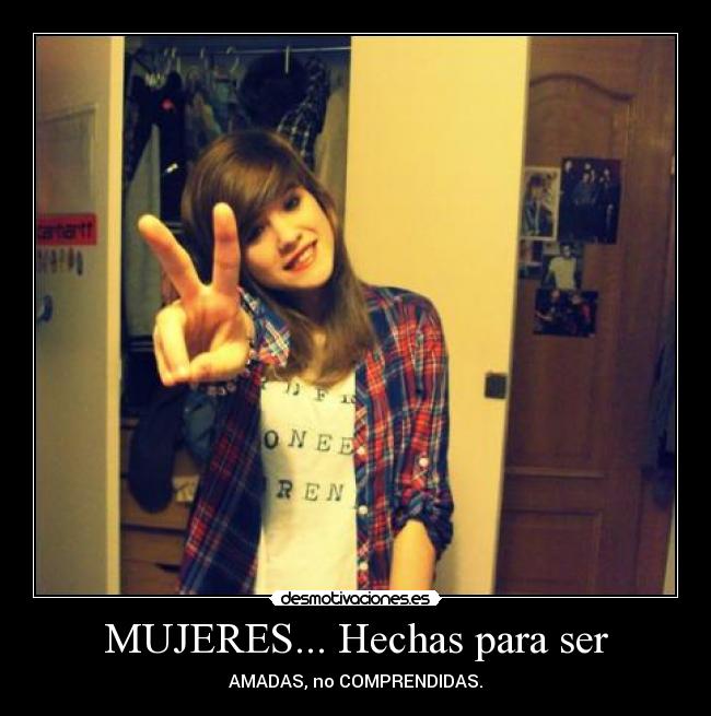 MUJERES... Hechas para ser -