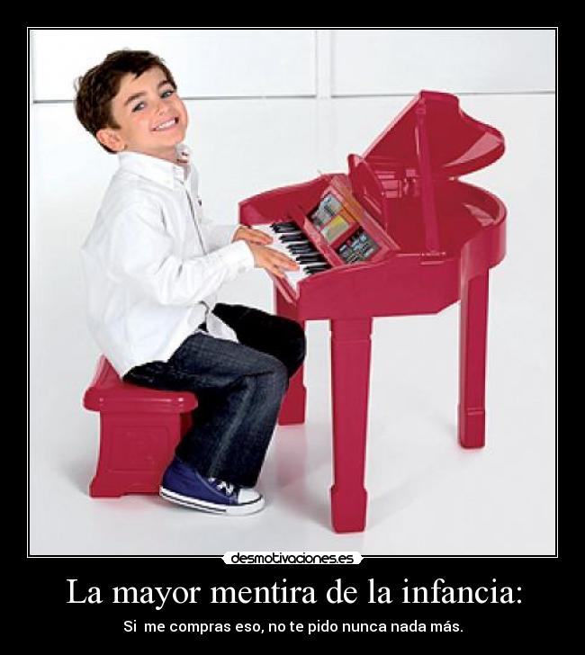 La mayor mentira de la infancia: - 