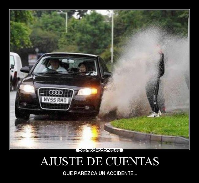 AJUSTE DE CUENTAS - QUE PAREZCA UN ACCIDENTE...
