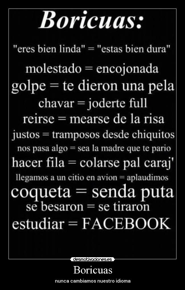 Boricuas - nunca cambiamos nuestro idioma