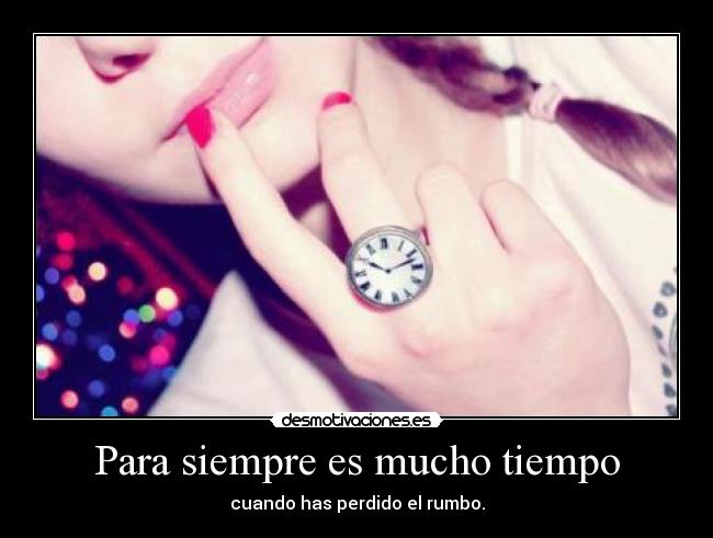 Para siempre es mucho tiempo - 