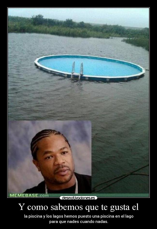 Y como sabemos que te gusta el - 