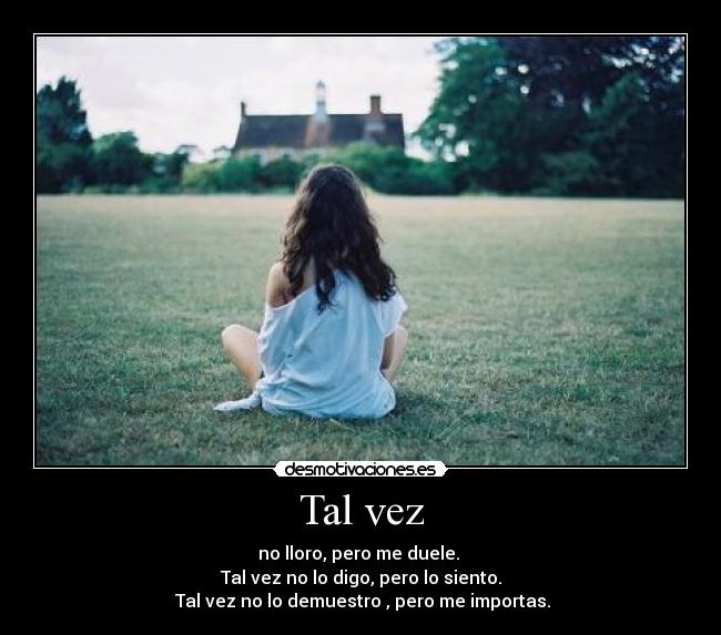 Tal vez -