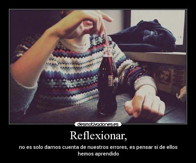 Reflexionar, - 