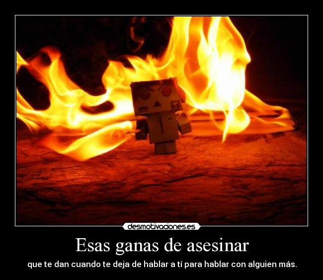 Esas ganas de asesinar - 