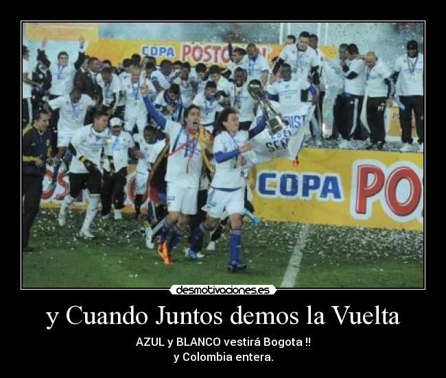 carteles cuando juntos demos vuelta desmotivaciones