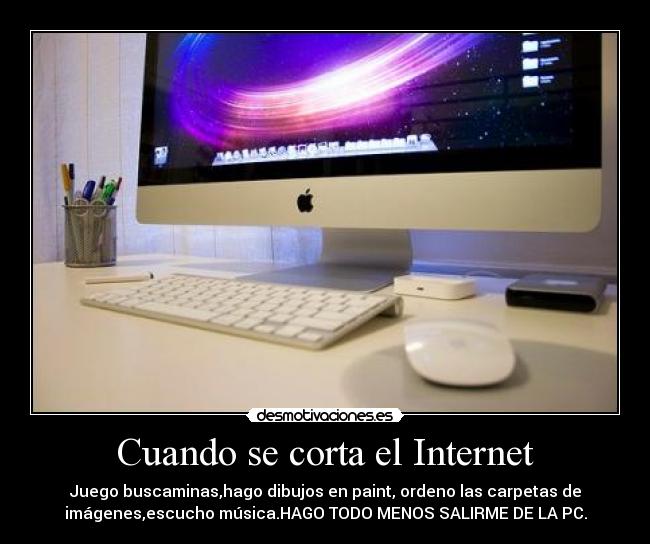 Cuando se corta el Internet -
