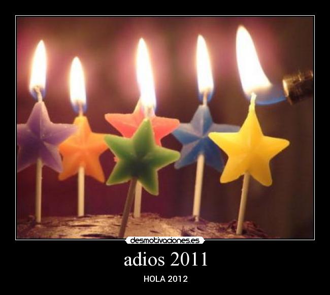 adios 2011 - HOLA 2012