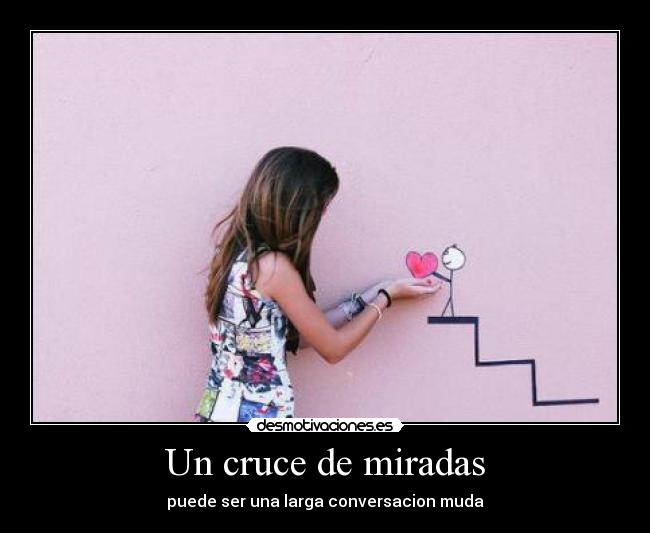 Un cruce de miradas - 