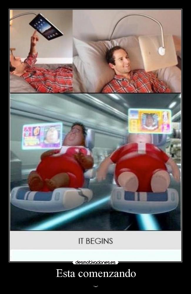 Esta comenzando - 