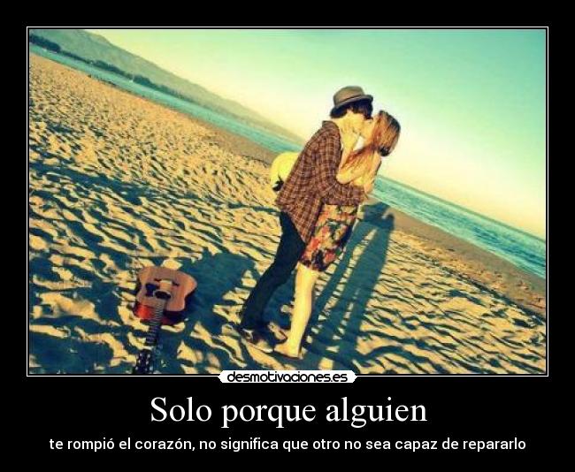 Solo porque alguien - 