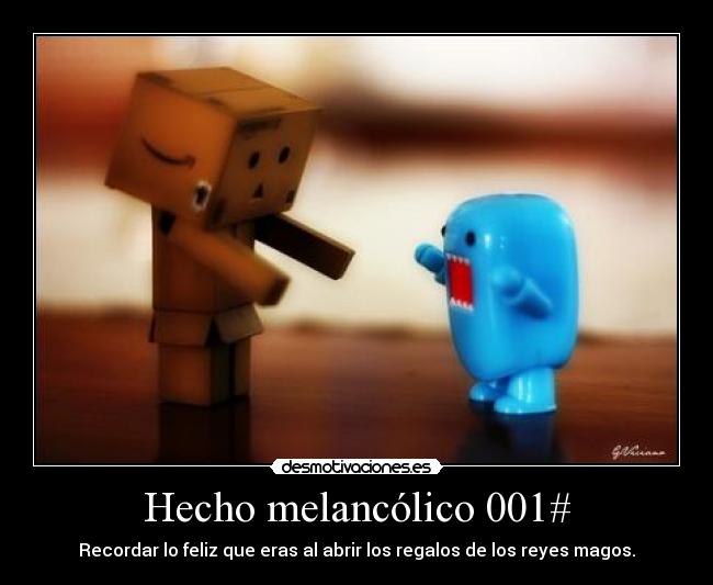 Hecho melancólico 001# -