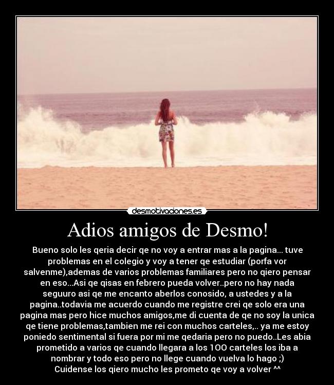 Adios amigos de Desmo! -