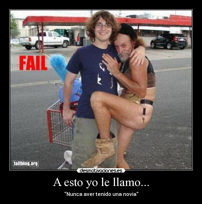 A esto yo le llamo... - 