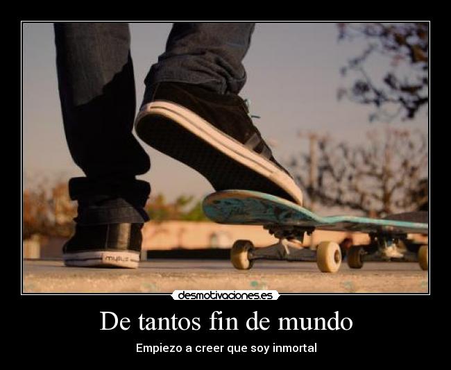 De tantos fin de mundo - 