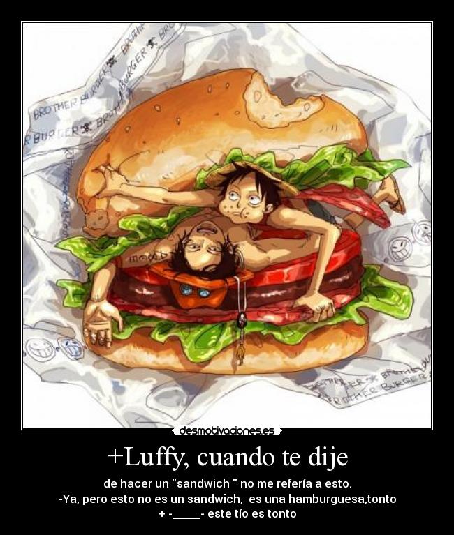 +Luffy, cuando te dije - 