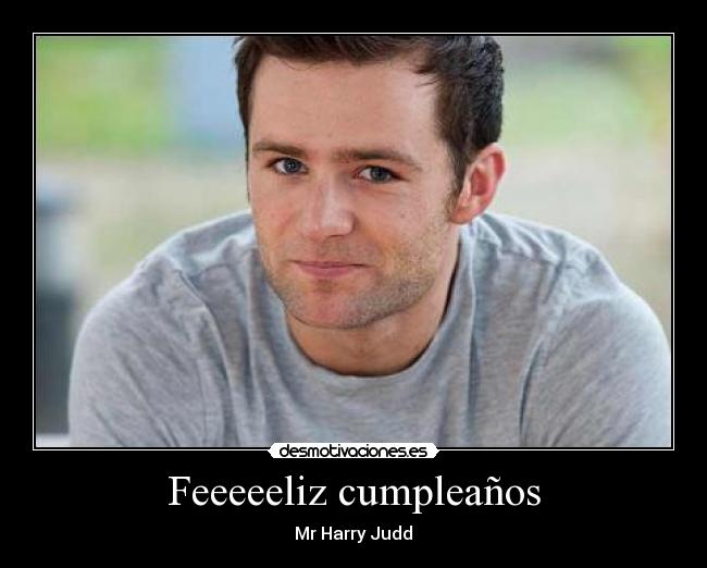 Feeeeeliz cumpleaños - Mr Harry Judd♥