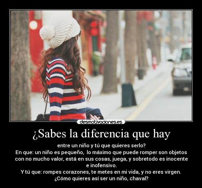 ¿Sabes la diferencia que hay -
