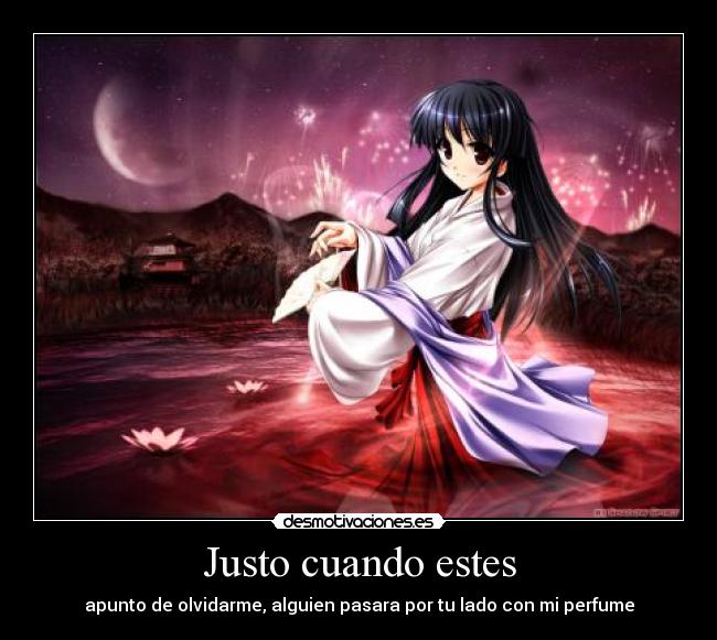 Justo cuando estes -