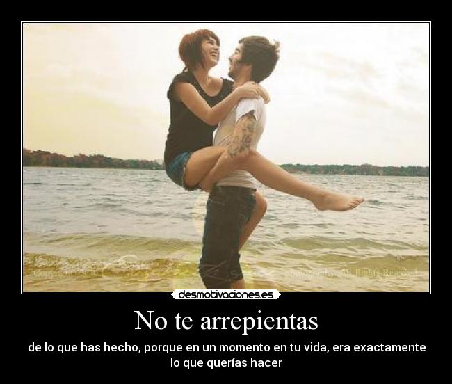 No te arrepientas - 