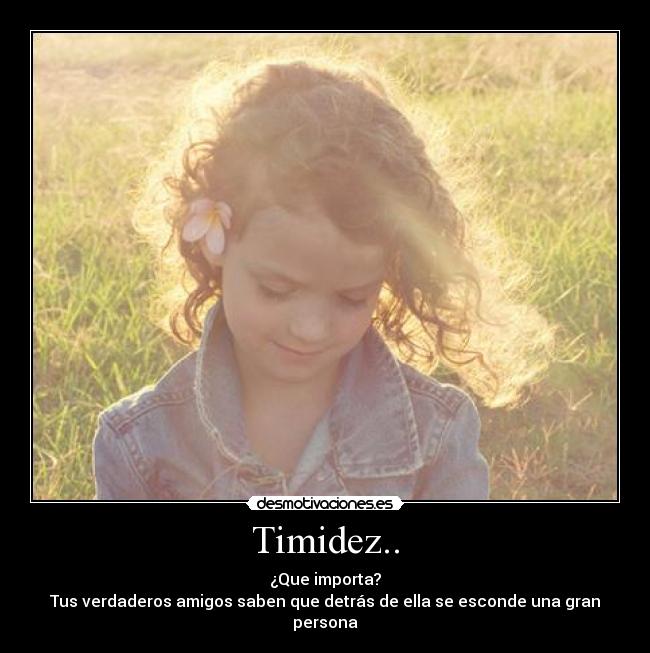 Timidez.. - 