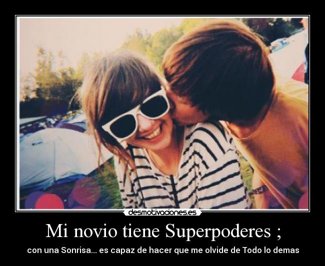 Mi novio tiene Superpoderes ; - 