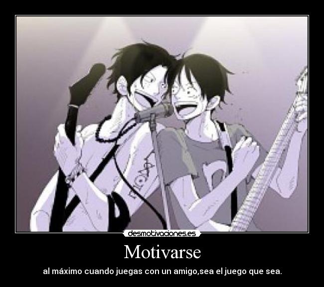 carteles ace luffy guitarras motivacion maxima desmotivaciones