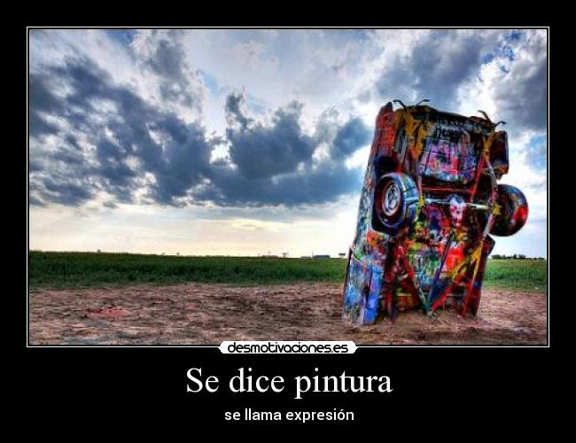 Se dice pintura - se llama expresión