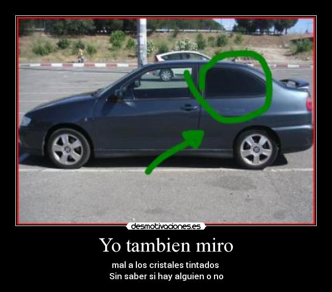 Yo tambien miro -
