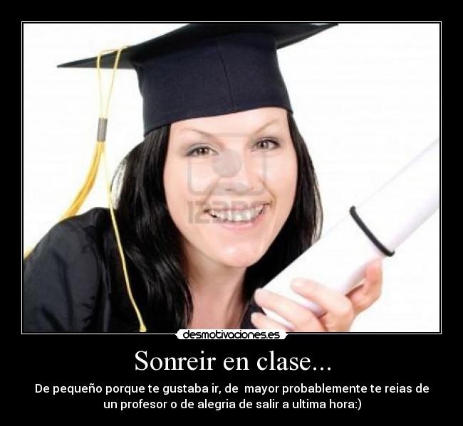 Sonreir en clase... -